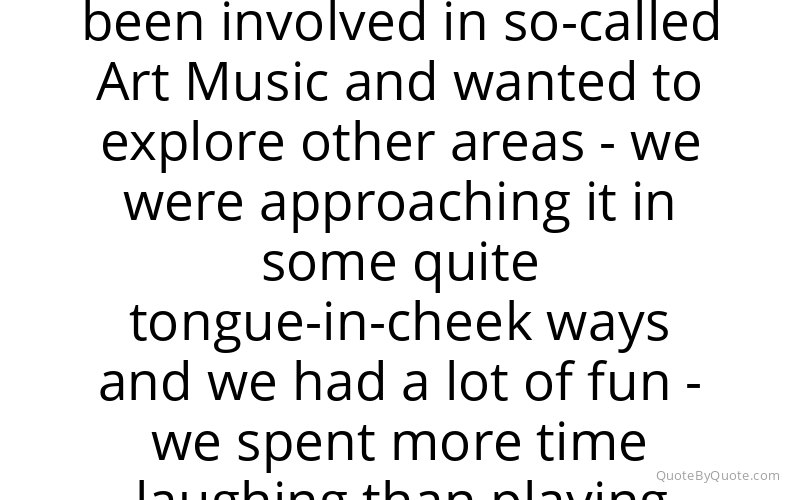 Preview image for this quote by Jamie Muir