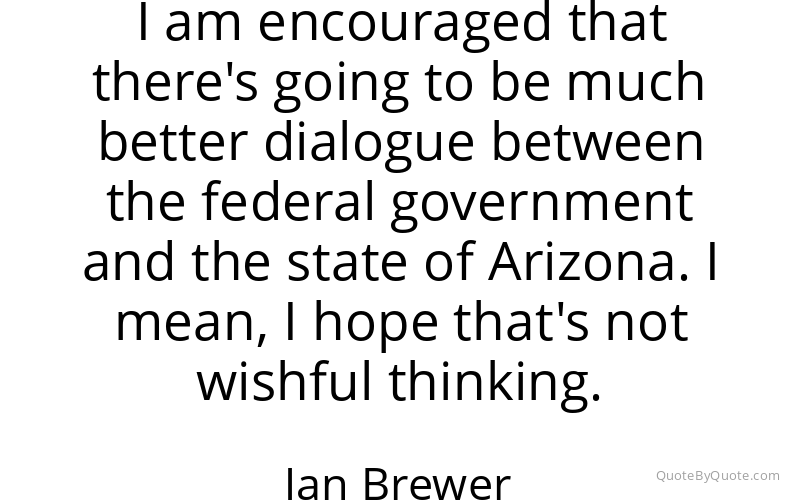 Preview image for this quote by Jan Brewer