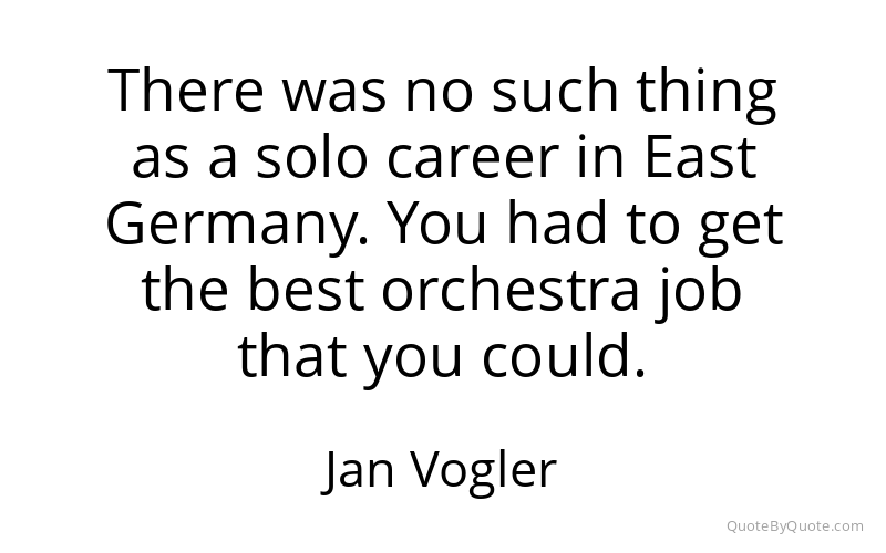 Preview image for this quote by Jan Vogler