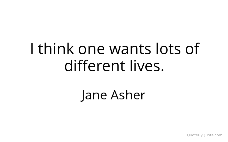 Preview image for this quote by Jane Asher