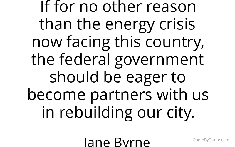 Preview image for this quote by Jane Byrne