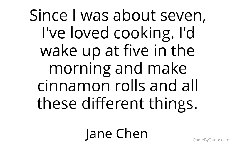 Preview image for this quote by Jane Chen
