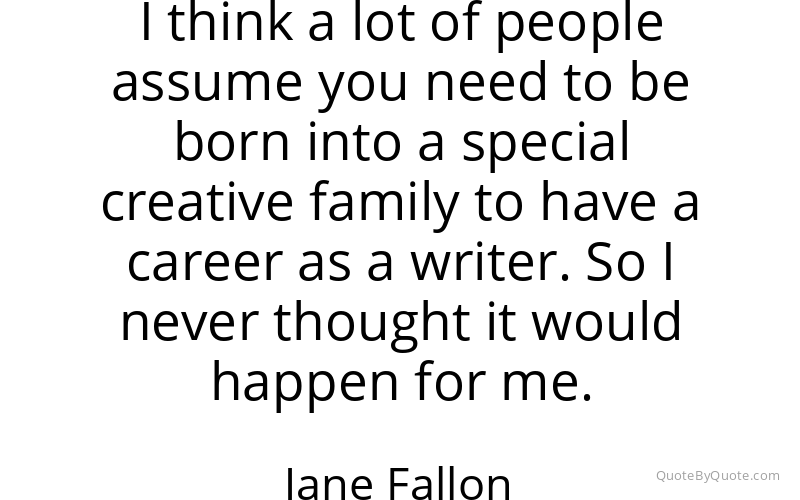 Preview image for this quote by Jane Fallon