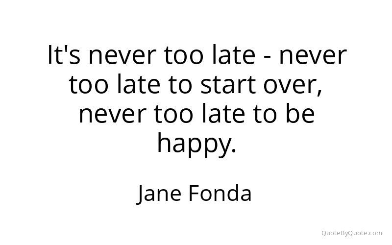 Preview image for this quote by Jane Fonda