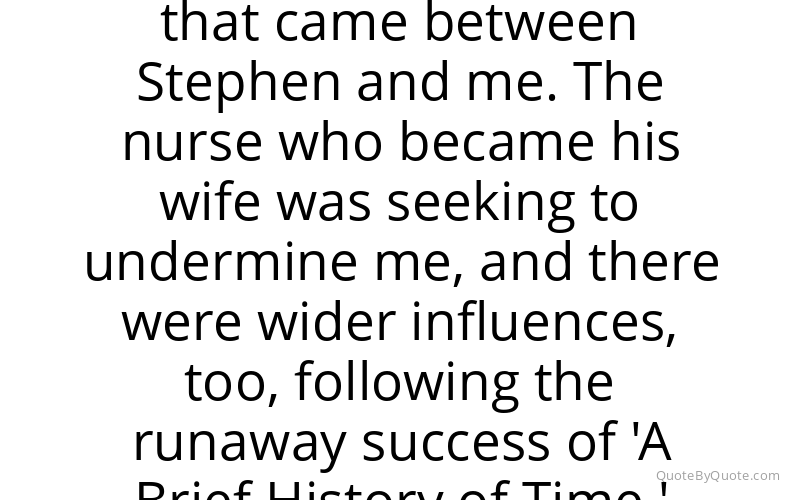 Preview image for this quote by Jane Hawking
