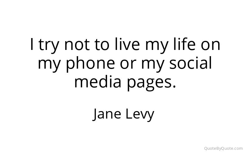 Preview image for this quote by Jane Levy