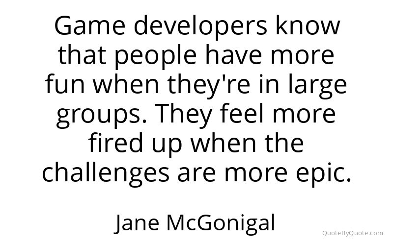 Preview image for this quote by Jane McGonigal