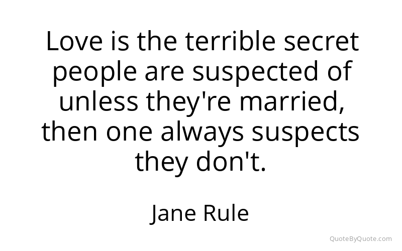 Preview image for this quote by Jane Rule