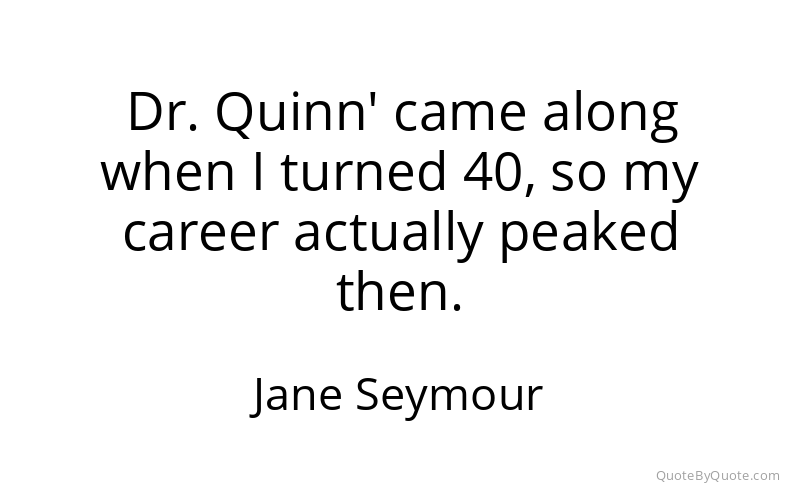 Preview image for this quote by Jane Seymour