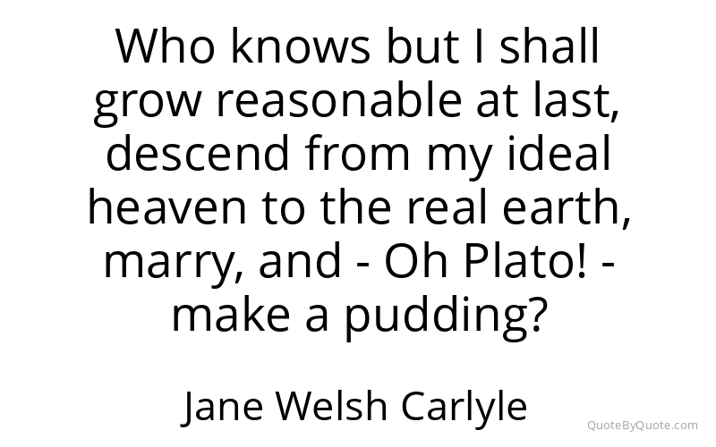 Preview image for this quote by Jane Welsh Carlyle