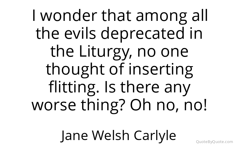 Preview image for this quote by Jane Welsh Carlyle