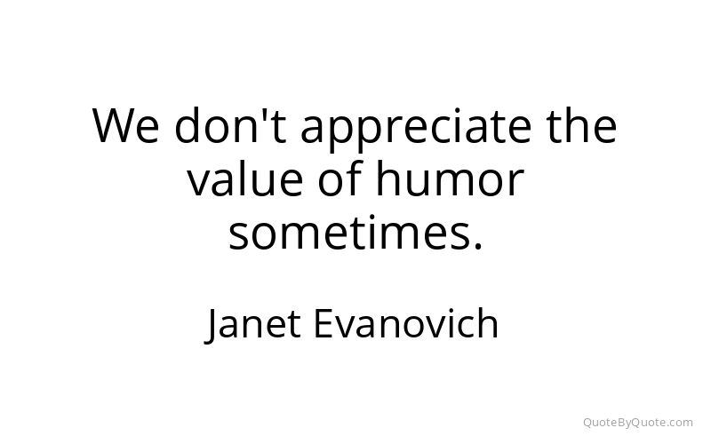 Preview image for this quote by Janet Evanovich