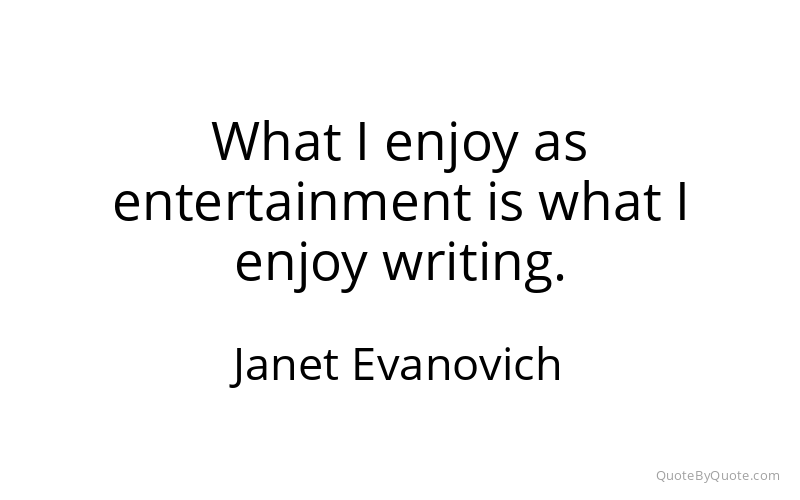 Preview image for this quote by Janet Evanovich