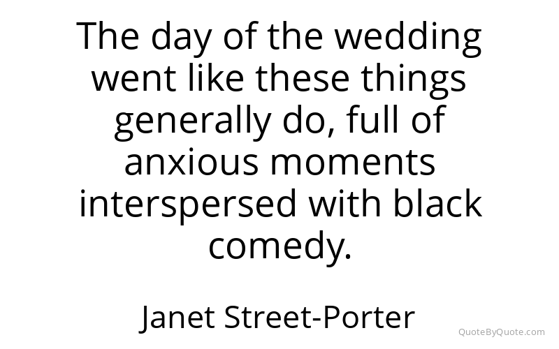 Preview image for this quote by Janet Street-Porter
