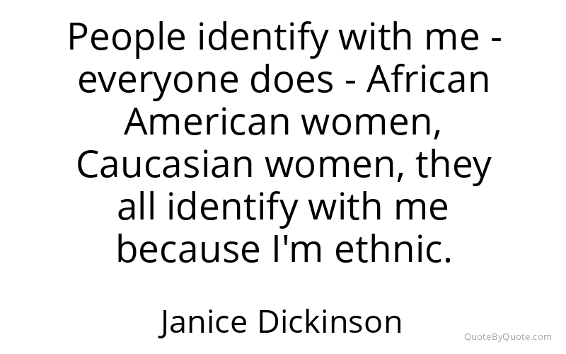 Preview image for this quote by Janice Dickinson