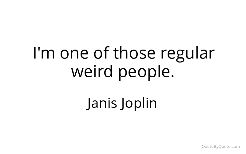 Preview image for this quote by Janis Joplin