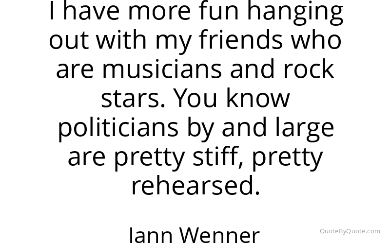 Preview image for this quote by Jann Wenner