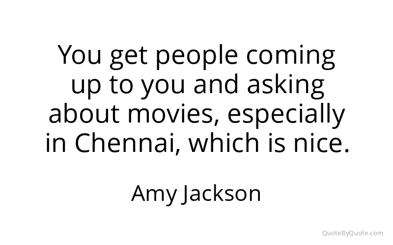 Preview image for this quote by Amy Jackson