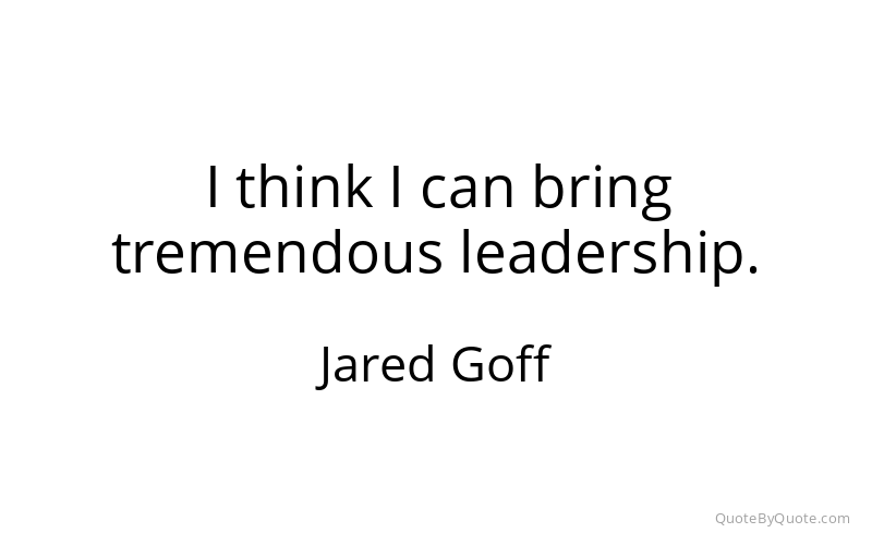 Preview image for this quote by Jared Goff