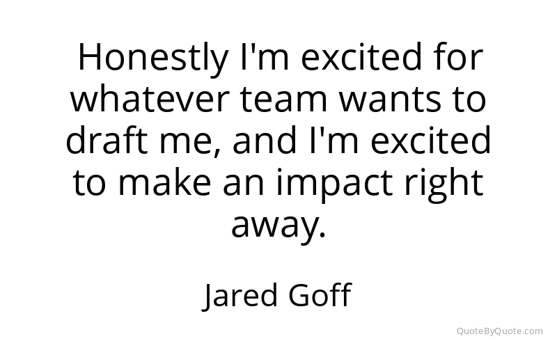 Preview image for this quote by Jared Goff