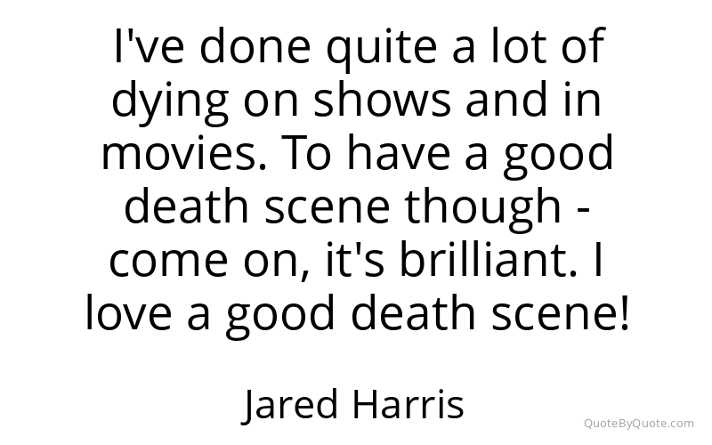Preview image for this quote by Jared Harris