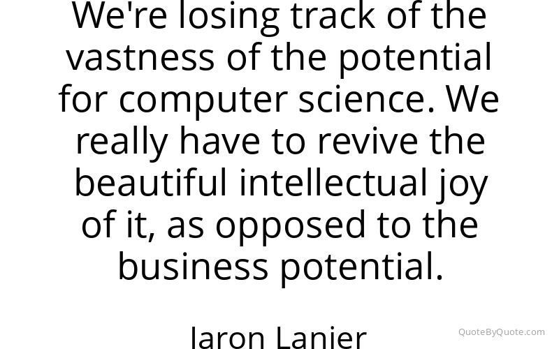 Preview image for this quote by Jaron Lanier