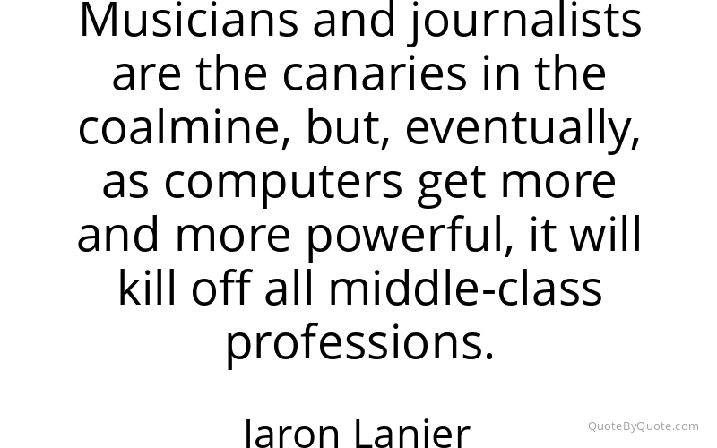 Preview image for this quote by Jaron Lanier