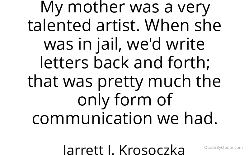 Preview image for this quote by Jarrett J. Krosoczka