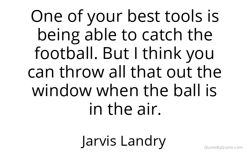Preview image for this quote by Jarvis Landry
