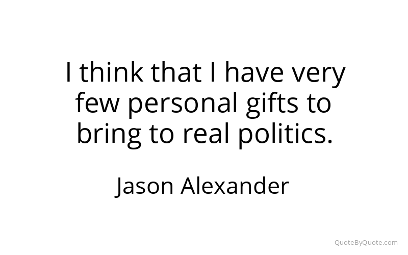 Preview image for this quote by Jason Alexander