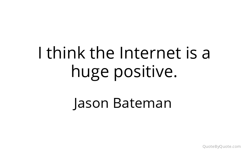 Preview image for this quote by Jason Bateman