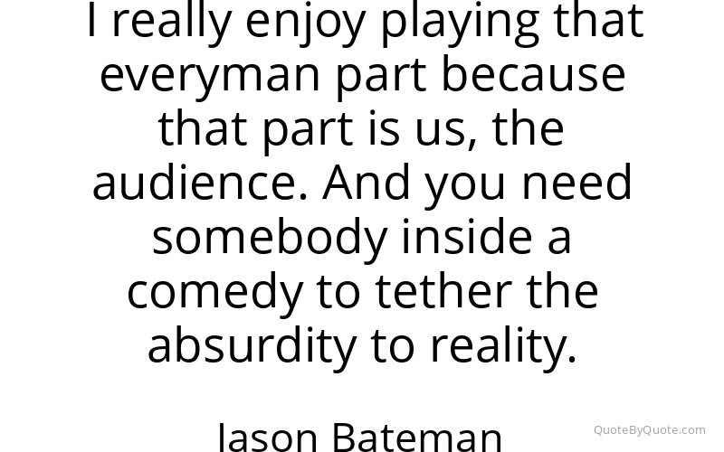 Preview image for this quote by Jason Bateman