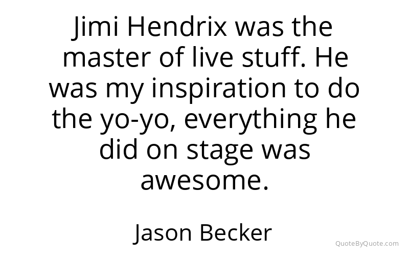 Preview image for this quote by Jason Becker