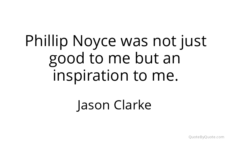Preview image for this quote by Jason Clarke