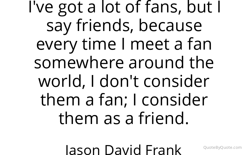 Preview image for this quote by Jason David Frank