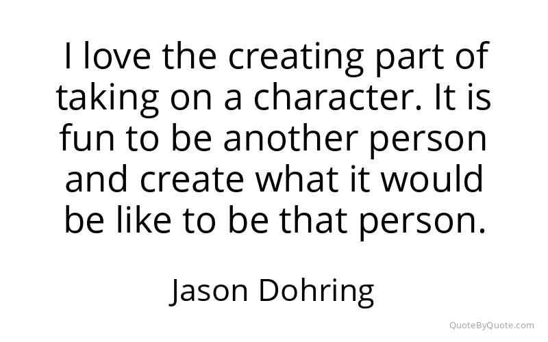 Preview image for this quote by Jason Dohring