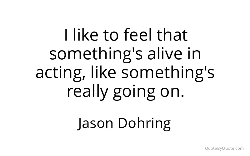 Preview image for this quote by Jason Dohring