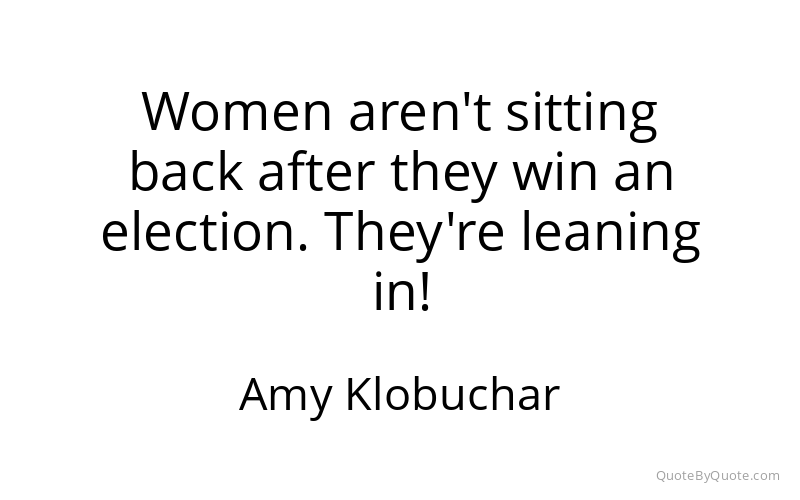Preview image for this quote by Amy Klobuchar