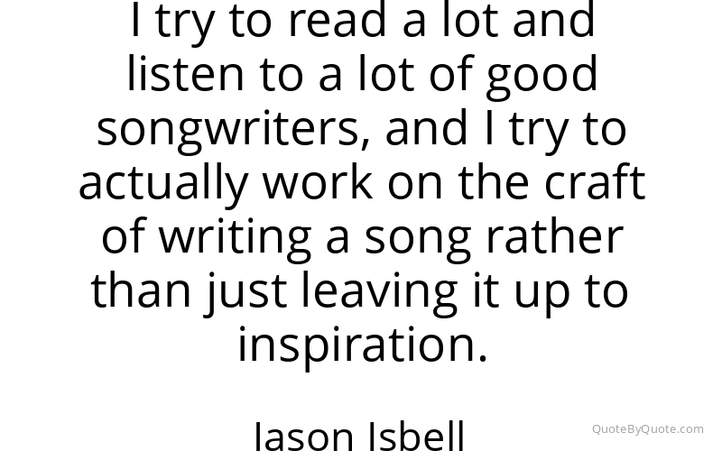 Preview image for this quote by Jason Isbell