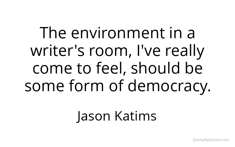 Preview image for this quote by Jason Katims