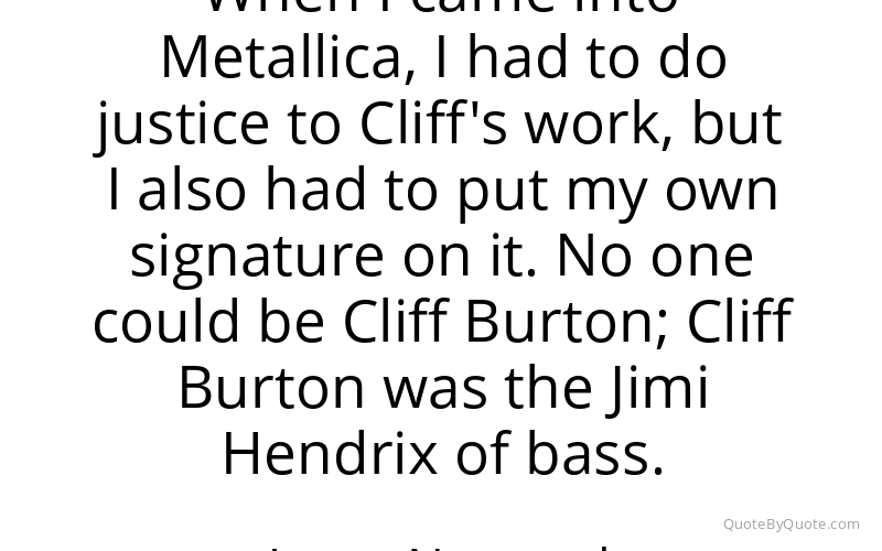 Preview image for this quote by Jason Newsted
