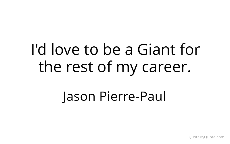 Preview image for this quote by Jason Pierre-Paul