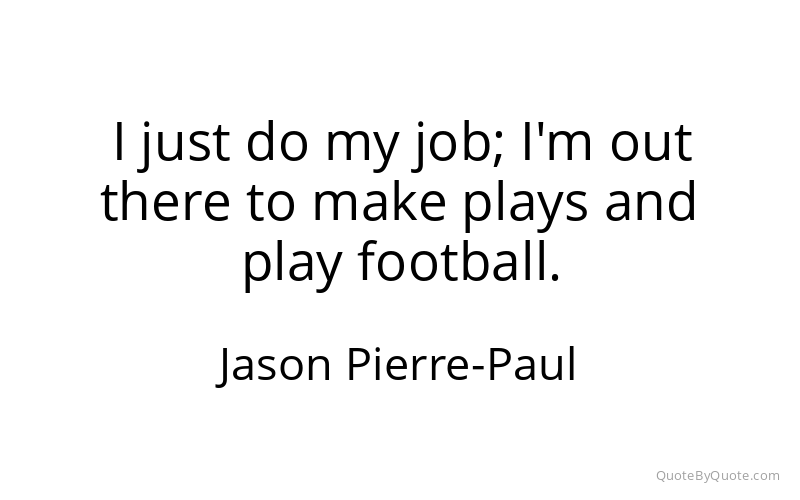 Preview image for this quote by Jason Pierre-Paul