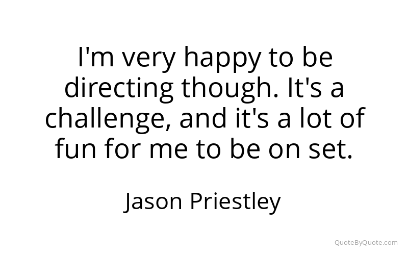Preview image for this quote by Jason Priestley