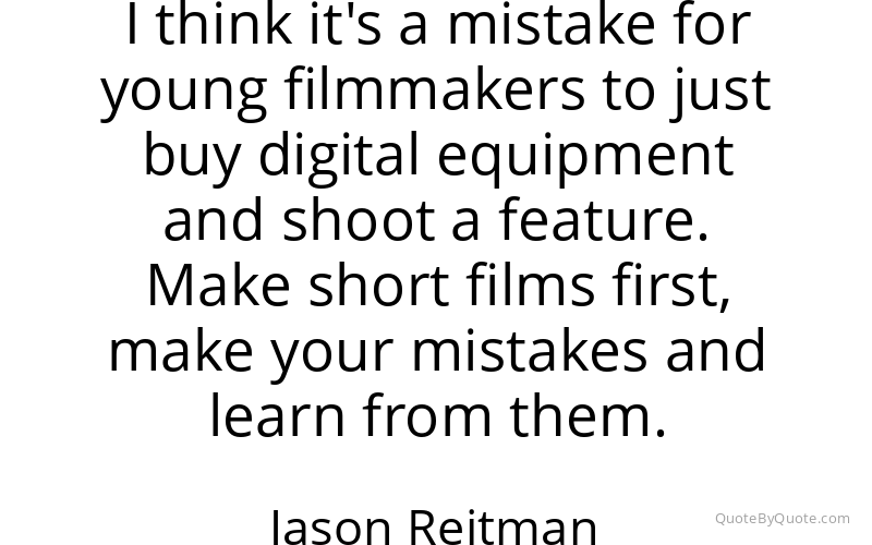 Preview image for this quote by Jason Reitman