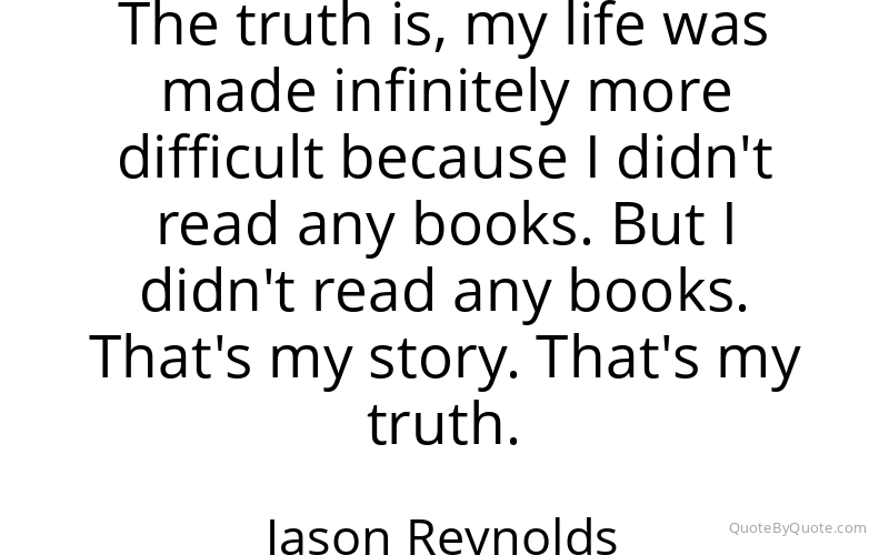 Preview image for this quote by Jason Reynolds