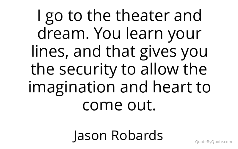 Preview image for this quote by Jason Robards