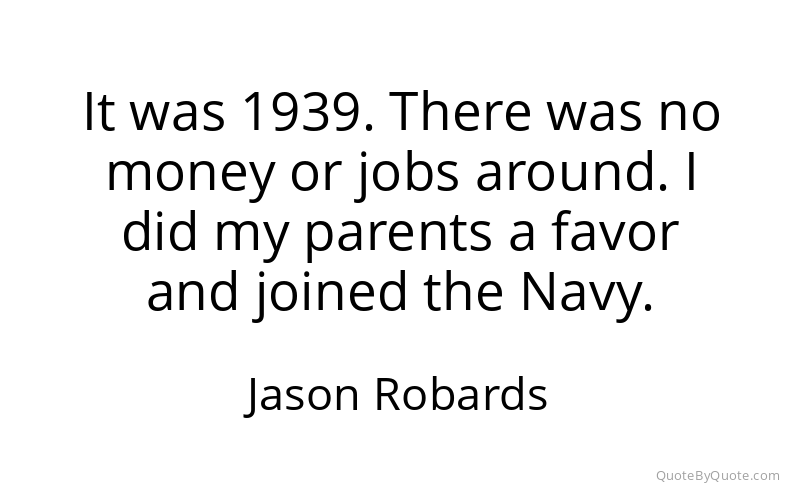 Preview image for this quote by Jason Robards