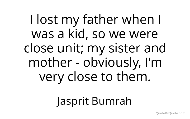 Preview image for this quote by Jasprit Bumrah