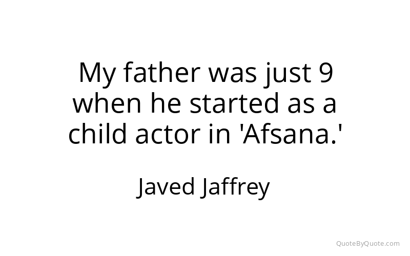 Preview image for this quote by Javed Jaffrey